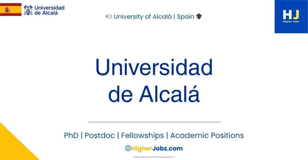 University of Alcalá Spain academic jobs PhD postdoc faculty research positions scholarships and funding opportunities