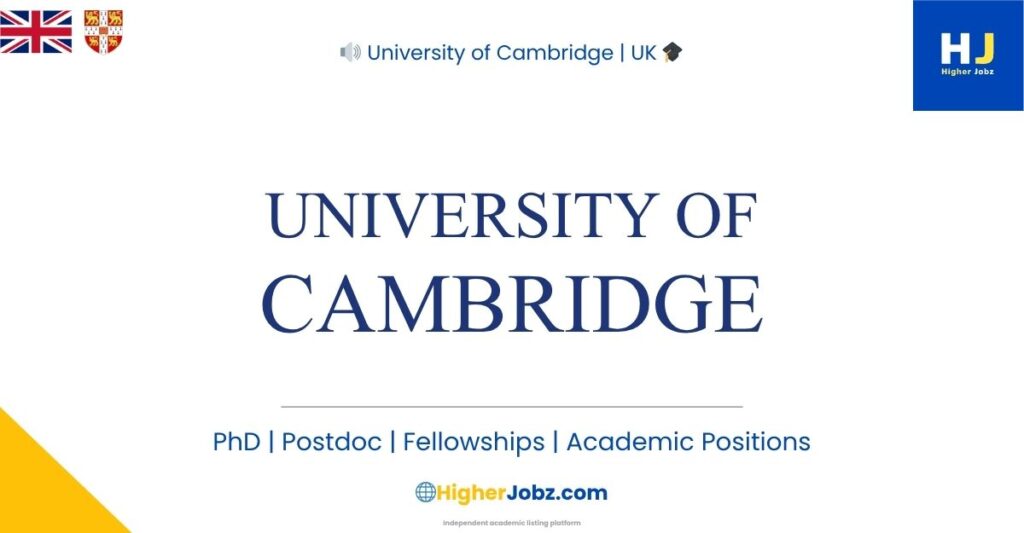 University of Cambridge UK fellowships PhD postdoc faculty assistant professor research jobs academic opportunities UK