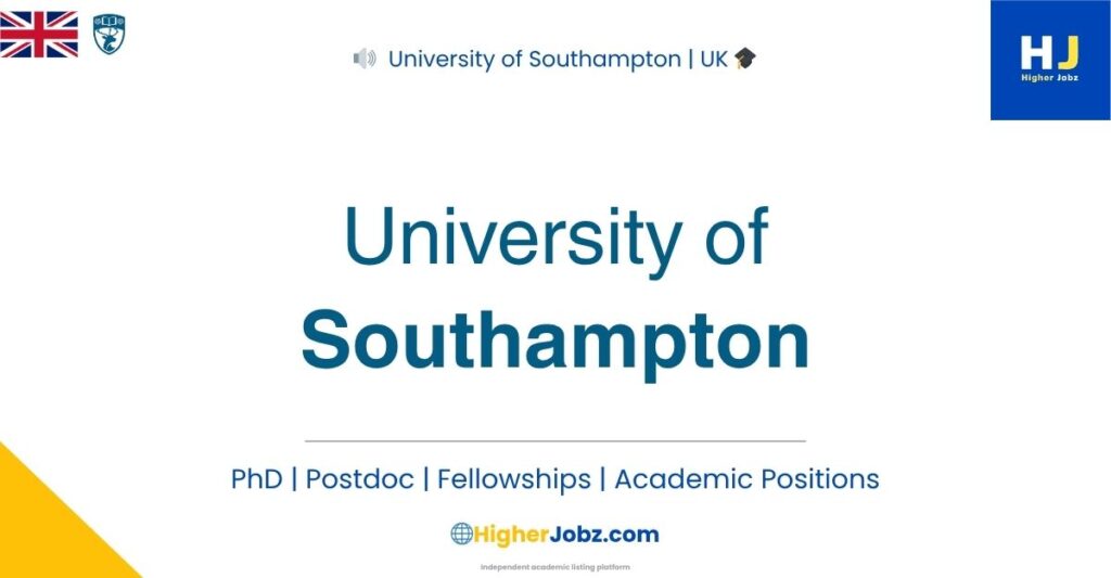 University of Southampton United Kingdom academic jobs, PhD, postdoc, faculty, fellowships, scholarships
