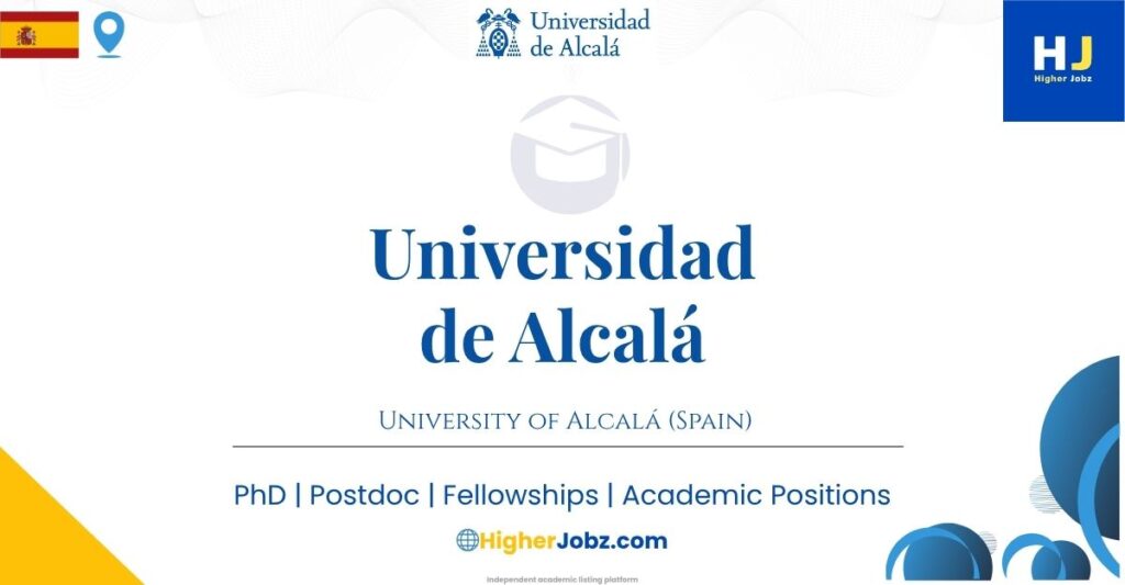University of Alcalá Spain academic jobs PhD postdoc faculty research positions scholarships and funding opportunities