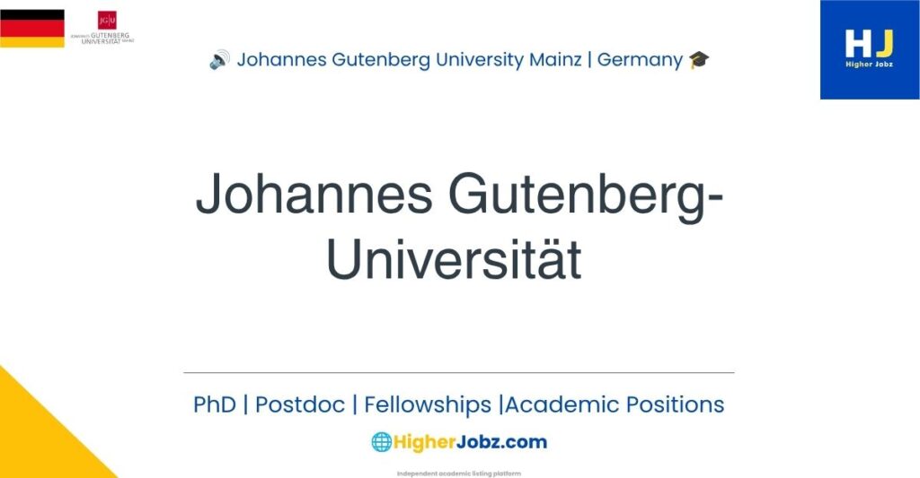 Academic job opportunities at Johannes Gutenberg University Mainz – PhD, postdoctoral, faculty, research assistant, research associate, professor, project roles, and academic positions.