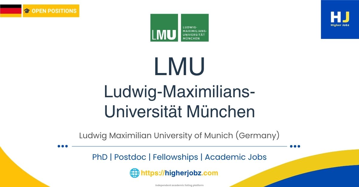 LMU_Ludwig Maximilian University of Munich, Germany academic jobs, PhD, postdoctoral fellowships, faculty positions and research opportunities