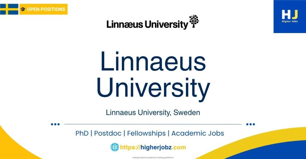 Linnaeus University Sweden academic jobs, PhD, postdoctoral, faculty and research opportunities