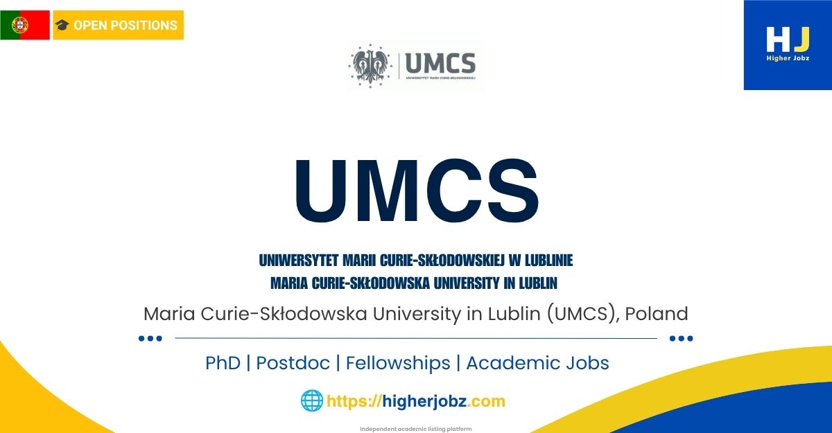 Maria Curie-Skłodowska University in Lublin, Poland academic jobs and research opportunities