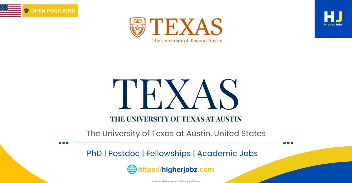 The University of Texas at Austin UT Austin USA academic jobs and opportunities