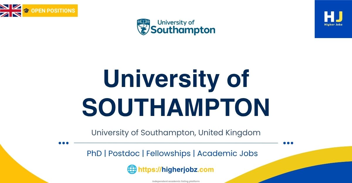 University of Southampton United Kingdom academic jobs and research opportunities