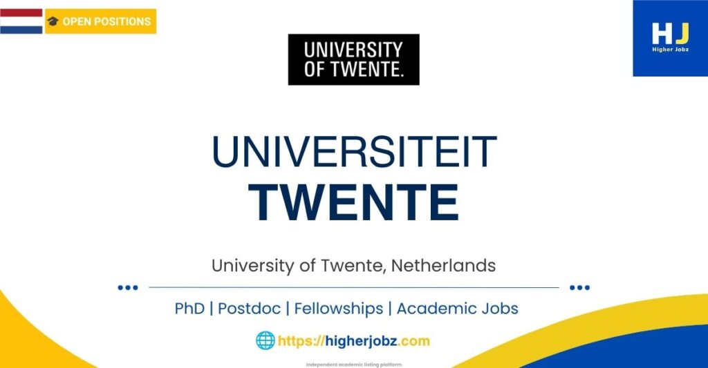 University of Twente Netherlands academic jobs and research opportunities