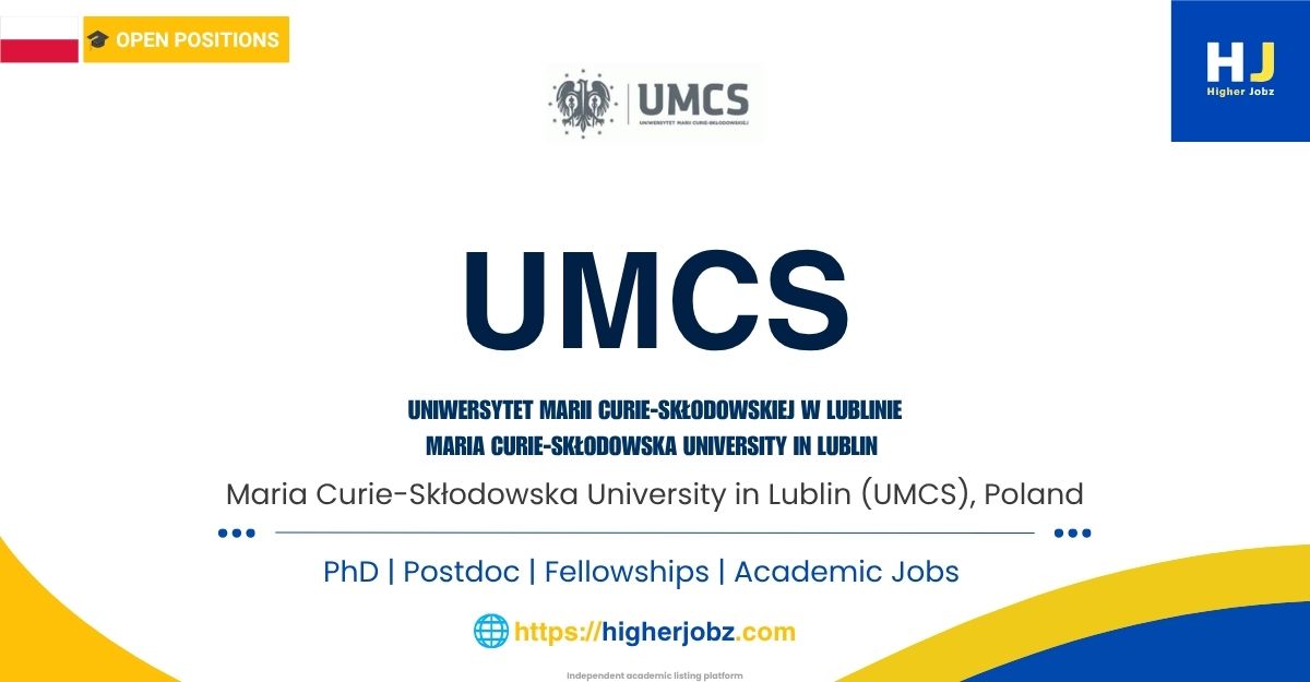 Maria Curie-Skłodowska University in Lublin, Poland academic jobs and research opportunities