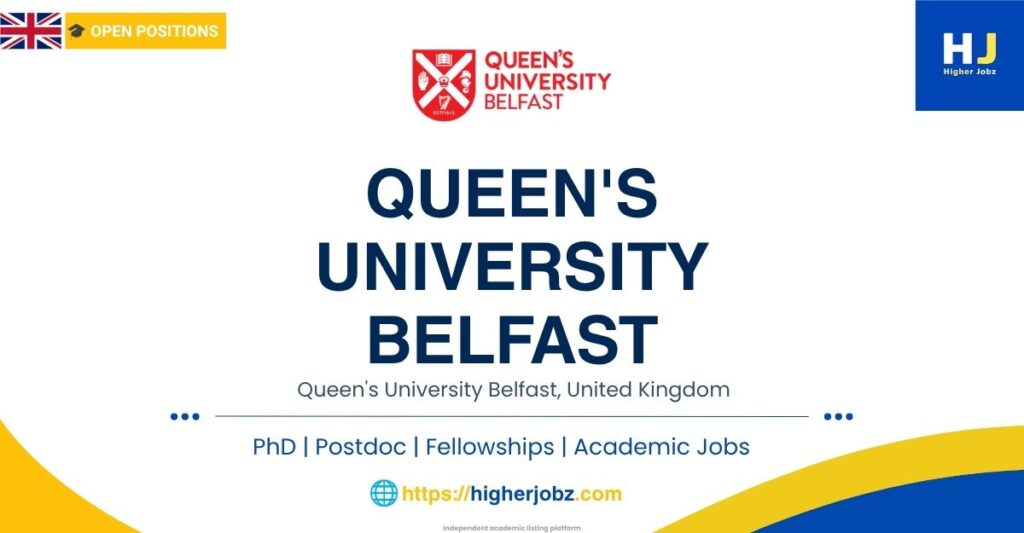 Queen's University Belfast UK academic jobs and research opportunities
