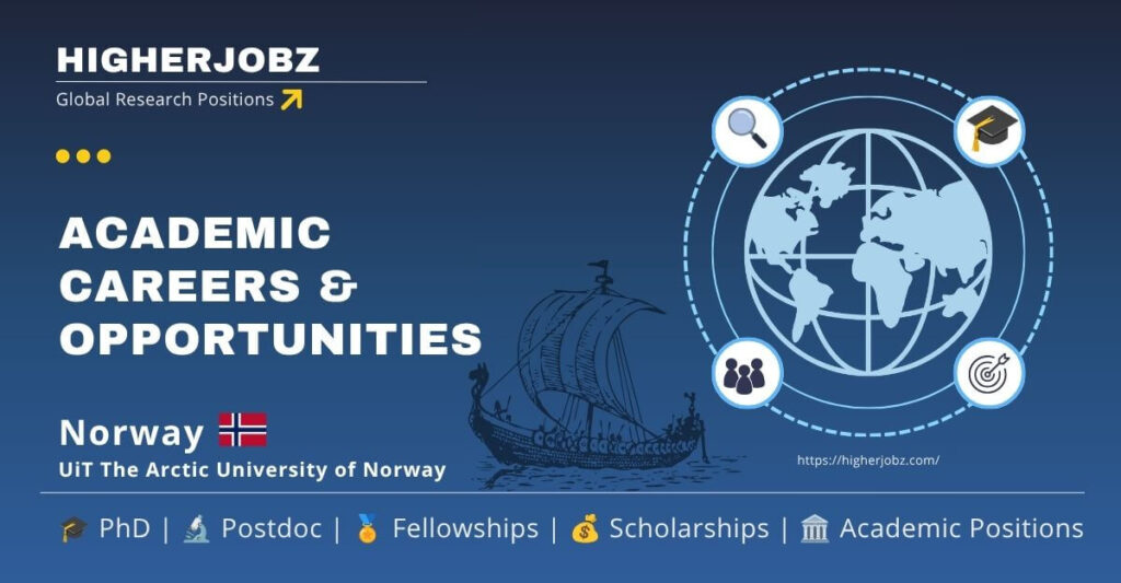 UiT The Arctic University of Norway academic jobs, PhD and research opportunities