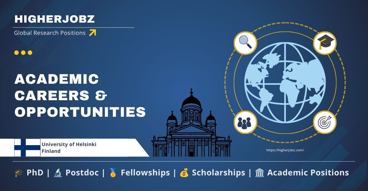 University of Helsinki Finland fellowships, PhD, postdoctoral and faculty academic opportunities.