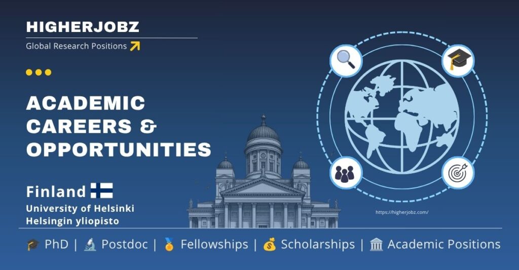 University of Helsinki Finland fellowships, PhD, postdoctoral and faculty academic opportunities.