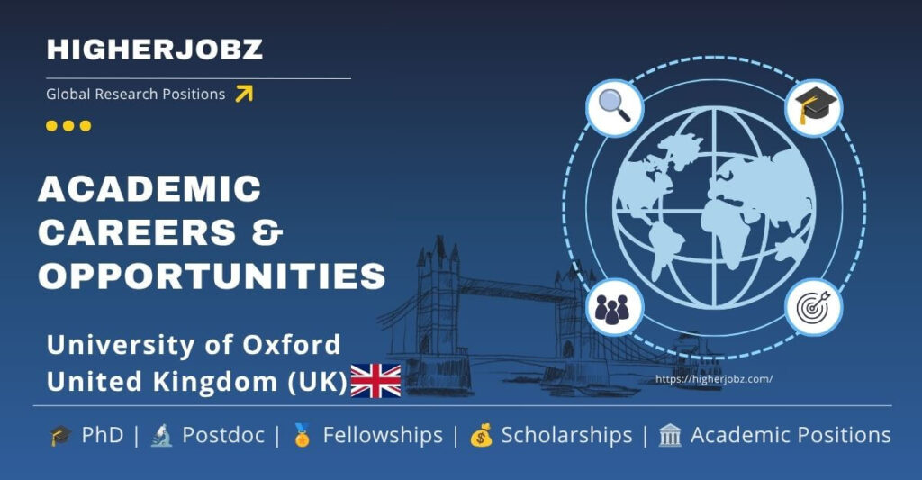 University of Oxford UK academic jobs, fellowships, PhD and research opportunities
