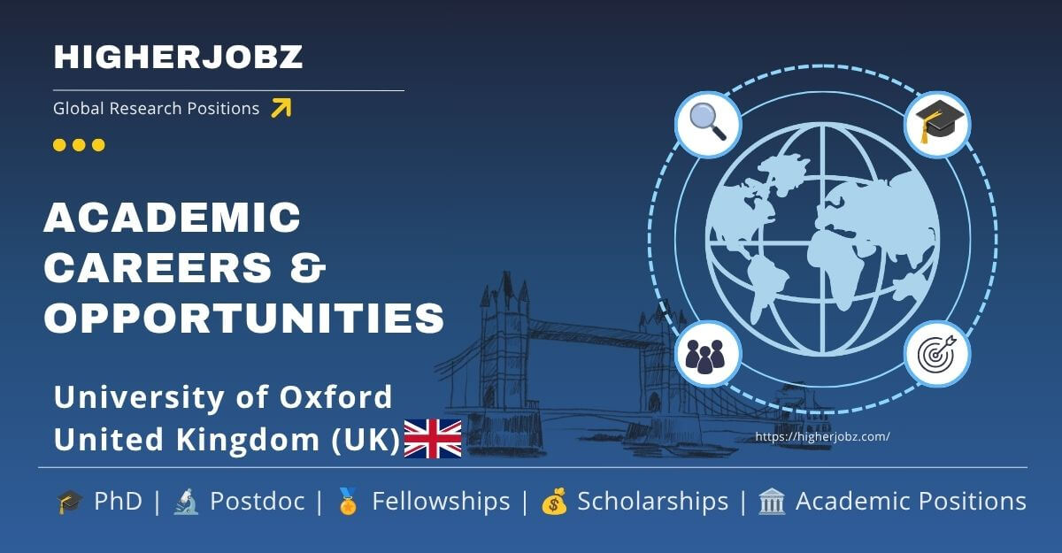 University of Oxford UK academic jobs, fellowships, PhD and research opportunities