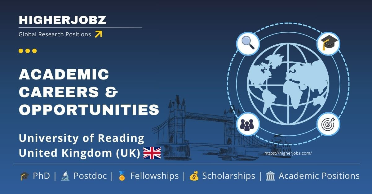 University of Reading United Kingdom academic jobs, fellowships, PhD and research opportunities