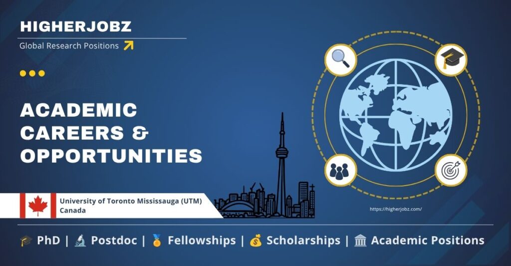 University of Toronto Mississauga (UTM), Canada academic jobs and research opportunities