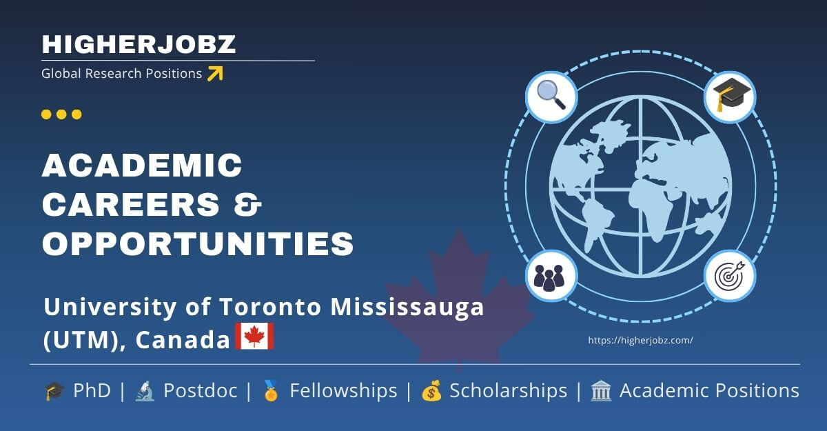 University of Toronto Mississauga (UTM), Canada academic jobs and research opportunities